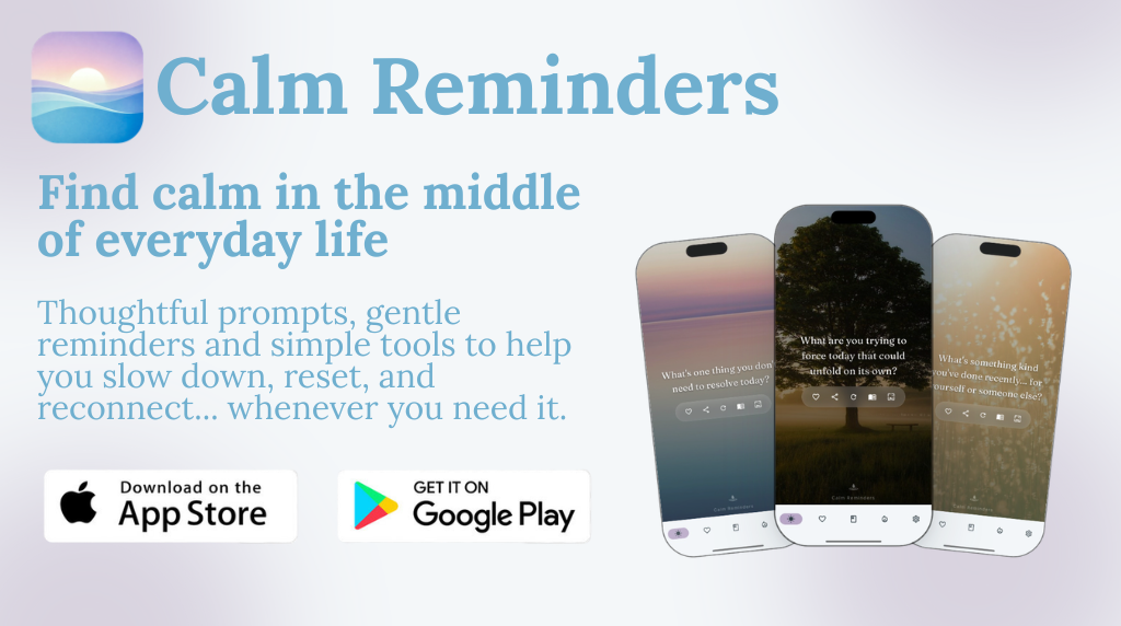 Calm Reminders prompt cards shown on three iPhones