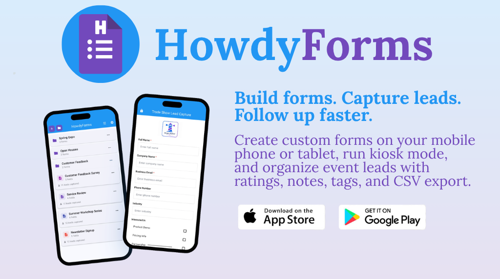 HowdyForms lead capture app shown on two phones with App Store and Google Play badges